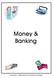 Money & Banking. Copyright 2005 Literacy Volunteers of DuPage