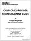 CHILD CARE PROVIDER REIMBURSEMENT GUIDE