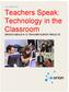 2015 REPORT Teachers Speak: Technology in the Classroom ORION S NEXUS K-12 TEACHER SURVEY RESULTS