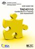 User Guide for the Certificate IV in Training and Assessment (TAE40110)