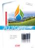 AQUACIAT2 HYBRID THE COMPACT DUAL-ENERGY SOLUTION HEAT PUMP & GAS BOILER. Cooling and heating capacities of 45 to 80 kw AVAILABLE 2 ND QUARTER OF 2014