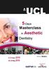 5-Days. Masterclass. Dentistry. in Aesthetic. 2-3-4 April 2016 28-29 May. Athens, Greece. In association with