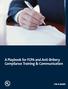 A Playbook for FCPA and Anti-Bribery Compliance Training & Communication