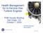 Health Management for In-Service Gas Turbine Engines