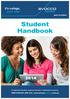 Student Handbook. It s college, your way! 1800 EVOCCA (386 222) www.evoccacollege.com.au