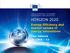 HORIZON 2020. Energy Efficiency and market uptake of energy innovations. Linn Johnsen DG ENER C3 Policy Officer