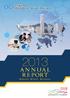 This Annual Report covers the events occurred from 1 January 2013 to 31 December 2013.