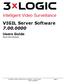 VIGIL Server Software 7.00.0000. Users Guide March 2012 Revision