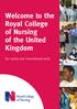 Welcome to the Royal College of Nursing of the United Kingdom. Our policy and international work