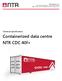 Technical specifications. Containerized data centre NTR CDC 40f+