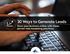 30 Ways to Generate Leads. Grow your business online with these proven web marketing practices.