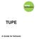 TUPE. A Guide for Schools
