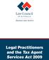 Legal Practitioners and the Tax Agent Services Act 2009 (Act)