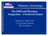 Pharmacy Interchange. The EHR and Pharmacy Integration: A Preferred Future. Benjamin M. Bluml, R.Ph. Vice President, Research APhA Foundation