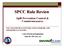 SPCC Rule Review. Spill Prevention Control & Countermeasures NON-TRANSPORTATION RELATED ONSHORE AND OFFSHORE FACILITIES