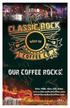 TOLL FREE: 866.224.8265 www.classicrockcoffee.com info@classicrockcoffee.com