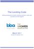 The Lending Code. March 2011. Setting standards for banks, building societies, credit card providers and their agents. (Revised 28 th September 2015)