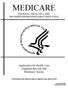 MEDICARE FEDERAL HEALTH CARE PROVIDER/SUPPLIER ENROLLMENT APPLICATION. Application for Health Care Suppliers that will Bill Medicare Carriers