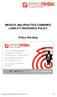 MEDICAL MALPRACTICE COMBINED LIABILITY INSURANCE POLICY. Policy Wording. ProRisk Medical Malpractice Combined Liability Policy V02.