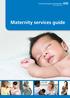 Maternity services guide