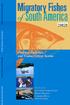 South America. Migratory Fishes. Biology, Fisheries and Conservation Status. Edited by Joachim Carolsfeld Brian Harvey Carmen Ross Anton Baer