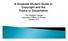 A Graduate Student Guide to Copyright and the Thesis or Dissertation. The Graduate College University of Illinois at Chicago October 2013