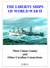 THE LIBERTY SHIPS OF WORLD WAR II