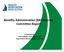 Benefits Administration (BA) Steering Committee Report. Presented by: Anne LeBlanc, Past Chairperson Cape Breton District Health Authority