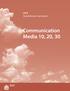 2010 Saskatchewan Curriculum. Communication Media 10, 20, 30
