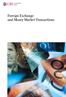 Foreign Exchange and Money Market Transactions