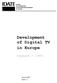 Development of Digital TV in Europe
