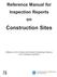 Reference Manual for Inspection Reports on. Construction Sites