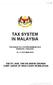 TAX SYSTEM IN MALAYSIA