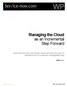 Managing the Cloud as an Incremental Step Forward