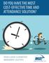 DO YOU HAVE THE MOST COST-EFFECTIVE TIME AND ATTENDANCE SOLUTION?