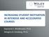 INCREASING STUDENT MOTIVATION IN INTENSIVE AND ACCELERATED COURSES. Raymond J. Wlodkowski, Ph.D. Margery B. Ginsberg, Ph.D.