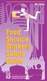 5th Edition. Food Service Workers Safety Guide. Prepared by the Canadian Centre for Occupational Health and Safety