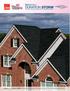 DURATION STORM. TruDefinition. TruDefinition Duration STORM Shingles are a component of the Owens Corning Total Protection Roofing System.