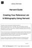 Harvard Guide. Creating Your Reference List & Bibliography Using Harvard