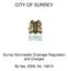 CITY OF SURREY. Surrey Stormwater Drainage Regulation and Charges. By-law, 2008, No. 16610