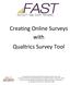Creating Online Surveys with Qualtrics Survey Tool