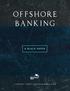 OFFSHORE BANKING A BLACK PAPER A REPORT FROM SOVEREIGNMAN.COM