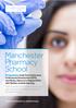 Manchester Pharmacy School. www.manchester.ac.uk/pharmacy