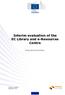 Interim evaluation of the EC Library and e-resources Centre. Executive Summary