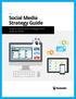 GUIDE Social Media Strategy Guide. How to build your strategy from start to finish