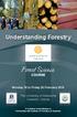 Understanding Forestry COURSE. Monday 16 to Friday 20 February 2015. The University of Melbourne Creswick, Victoria