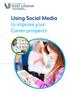 Using Social Media. to improve your Career prospects