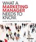 WHAT A MARKETING MANAGER NEEDS TO KNOW. WHEN PLANNING FOR AN EXHIBITION