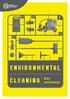 1. Introduction 2 2. Overview of Environmental Cleaning WSQ 8 3. Recognition and Certification for Existing Skills 30 4. How Your Company Can Adopt