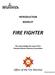 INTRODUCTION BOOKLET FIRE FIGHTER. We acknowledge the input of the Standard Review Advisory Committee